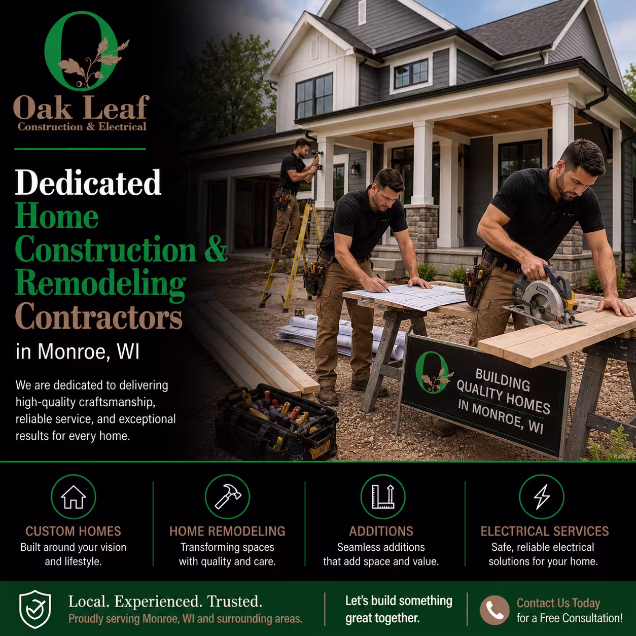 Dedicated Home Construction & Remodeling Contractors in Monroe, WI with skilled team