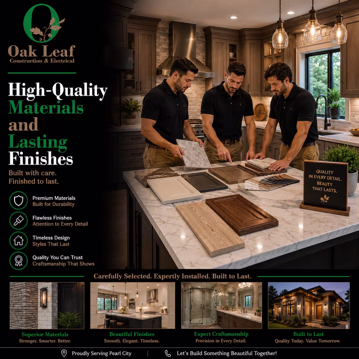 High-Quality Materials and Lasting Finishes for long-term value