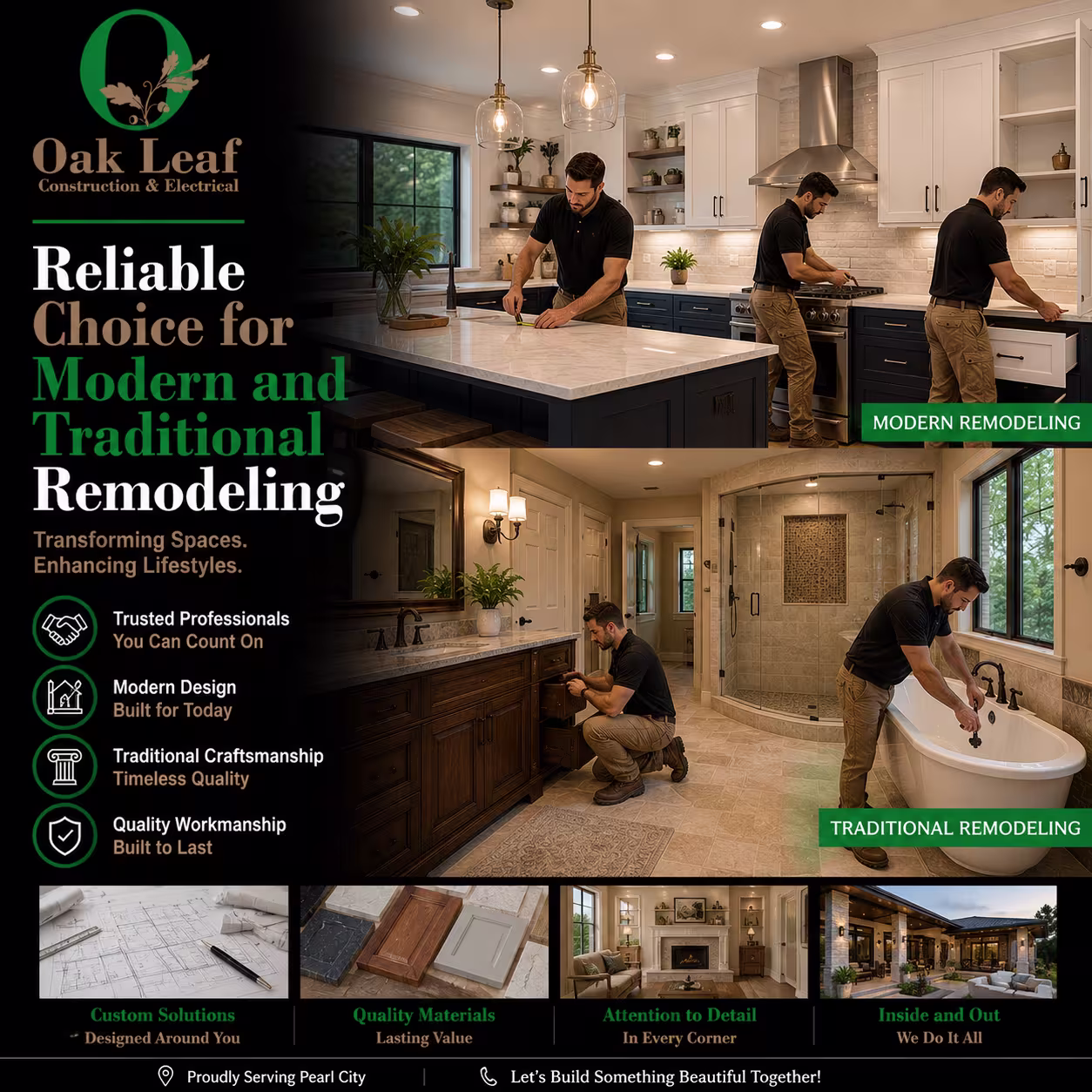 Reliable Choice for Modern and Traditional Remodeling for custom designs